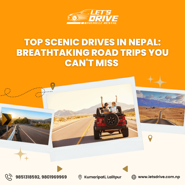 Top Scenic Drives in Nepal: Breathtaking Road Trips You Can't Miss ...